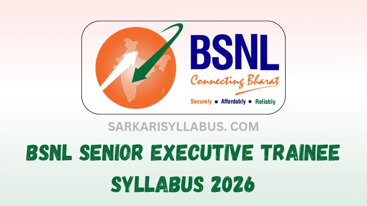 BSNL Senior Executive Trainee Syllabus 2026, BSNL Senior Executive Trainee Syllabus, BSNL Senior Executive Trainee Syllabus pdf download, BSNL SET exam Syllabus, BSNL SET exam Syllabus 2026,