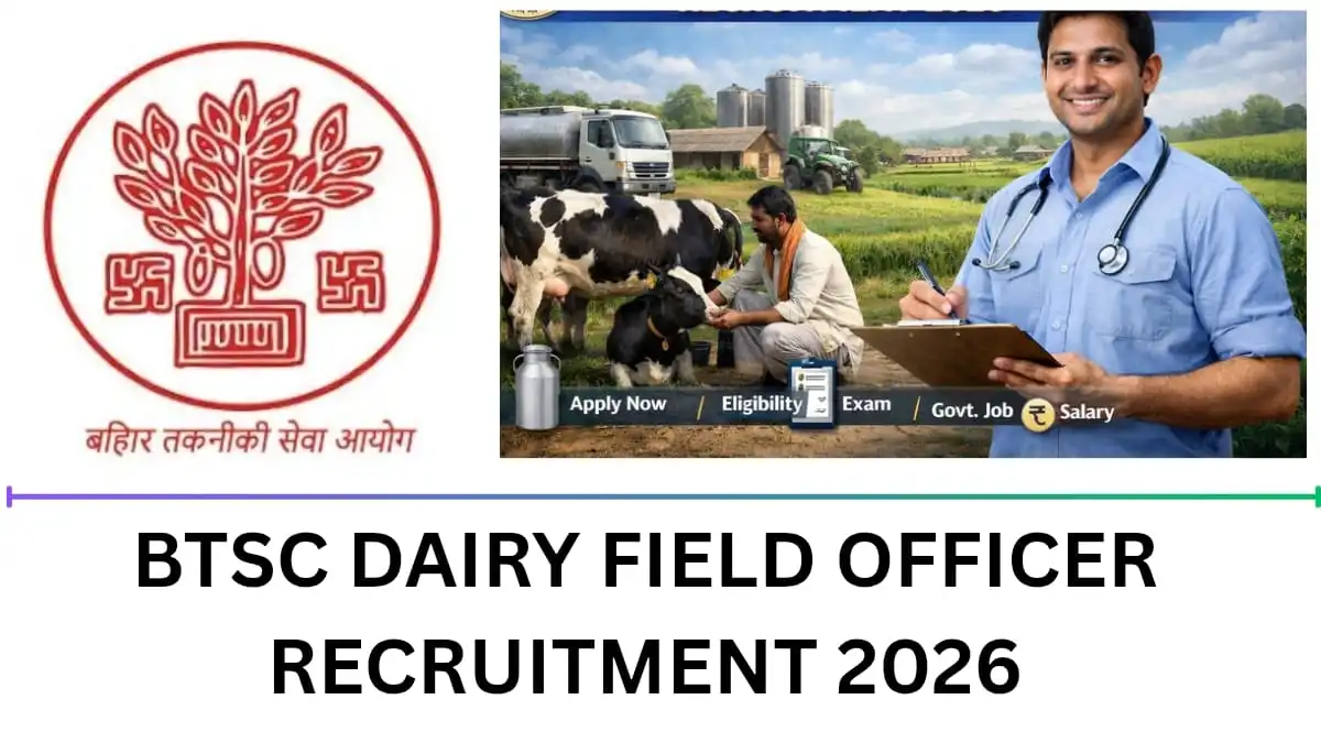 BTSC Dairy Field Officer Recruitment 2026