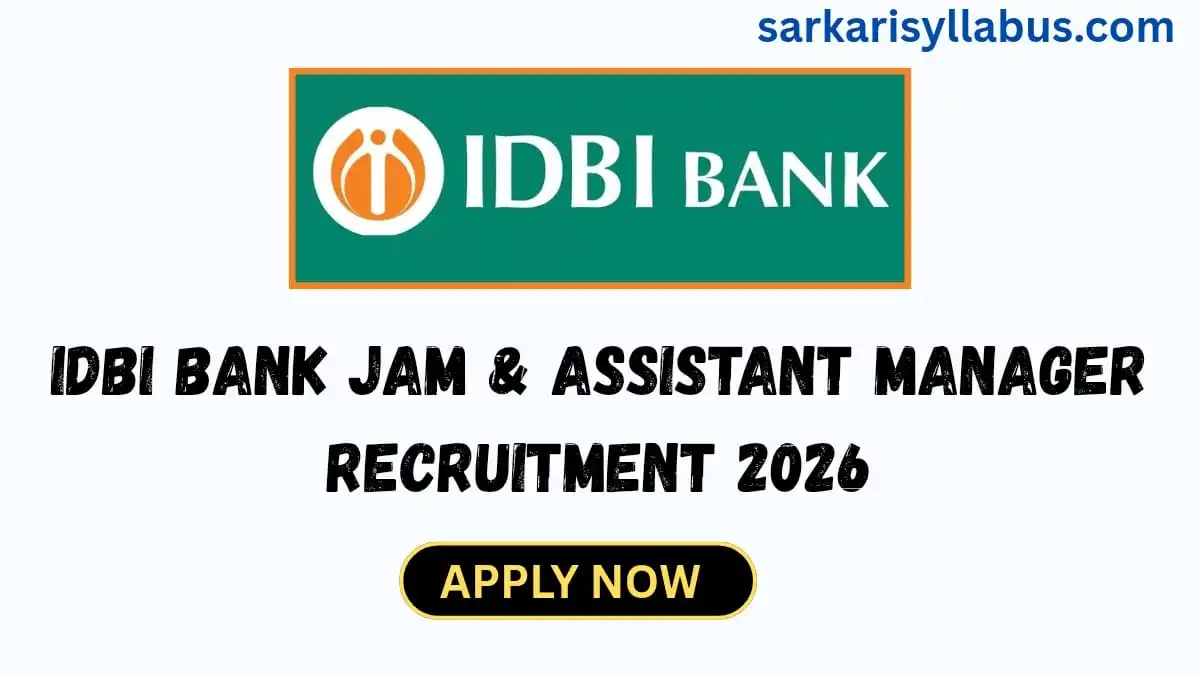 IDBI Bank JAM & Assistant Manager Recruitment 2026