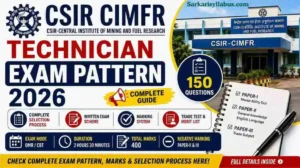 CSIR CIMFR Technician Exam Pattern 2026 Released, Check Complete Selection Process, Written Exam Scheme & Marking System