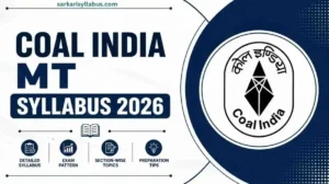 Coal India MT Syllabus 2026- Cheak Exam Pattern & Preparation Tips