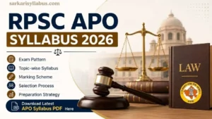 Rajasthan APO Syllabus 2026: Exam Pattern, Topic-Wise Syllabus & PDF Download