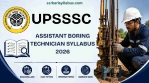 UPSSSC Assistant Boring Technician Syllabus 2026