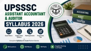 UPSSSC Assistant Accountant & Auditor Syllabus 2026- PDF Download