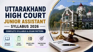 Uttarakhand High Court Junior Assistant Syllabus 2026- PDF Download